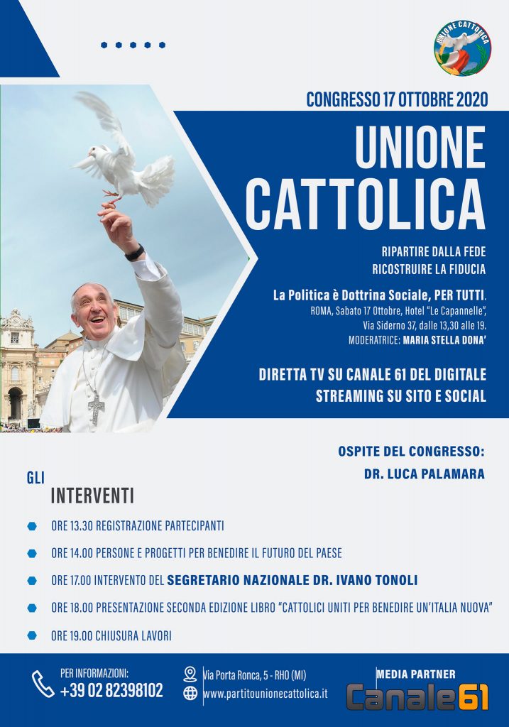 Partito Unione Cattolica - Siamo il Partito della FEDE per ridare FIDUCIA in un’Italia Nuova - Segretario Partito Ivano Tonoli Partiti Politici Italia